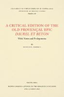 A Critical Edition of the Old Provençal Epic Daurel et Beton: With Notes and Prolegomena
 0807891088, 9780807891087