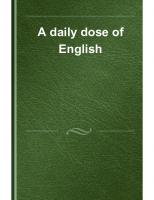 A daily dose of English: pour enrichir son anglais chaque jour de l'année
 2200624948, 9782200624941