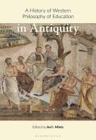 A History of Western Philosophy of Education in Antiquity
 9781350074415, 9781350074446, 9781350074439