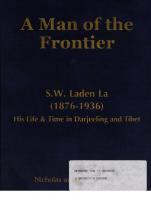 A man of the frontier, S.W. Laden La (1876-1936) : his life & times in Darjeeling and Tibet