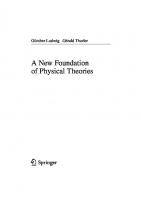 A new foundation of physical theories [[New ed.]]
 9783540308324, 3-540-30832-6