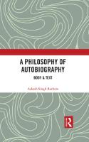 A Philosophy of Autobiography: Body & Text
 9781138496590