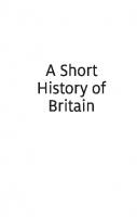 A Short History of Britain
 9781472586650, 9781472586667, 9781474220248, 9781472586674