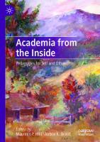 Academia from the Inside: Pedagogies for Self and Other [1st ed. 2021]
 3030838943, 9783030838942