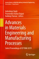 Advances in Materials Engineering and Manufacturing Processes: Select Proceedings of ICFTMM 2019 [1st ed.]
 9789811543302, 9789811543319