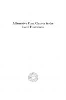 Affirmative Final Clauses in the Latin Historians
 9781463221980