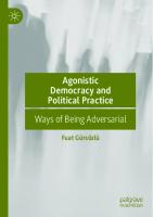 Agonistic Democracy and Political Practice: Ways of Being Adversarial [1st ed. 2022]
 3031059980, 9783031059988