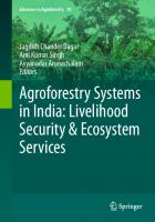 Agroforestry Systems in India: Livelihood Security & Ecosystem Services (Advances in Agroforestry, 10) [2014 ed.]
 813221661X, 9788132216612