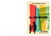 All Our Welfare: Towards Participatory Social Policy
 9781447320685
