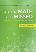 All the Math You Missed: (But Need to Know for Graduate School) [2 ed.]
 131651840X, 9781316518403