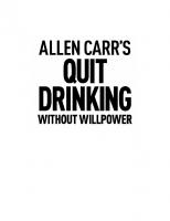 Allen Carr's Quit Drinking Without Willpower: Be a Happy Nondrinker