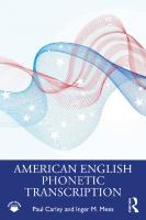 American English Phonetic Transcription
 2020055650, 2020055651, 9780367442156, 9780367441715, 9781003008088