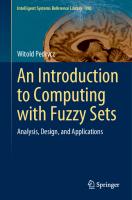 An Introduction to Computing with Fuzzy Sets: Analysis, Design, and Applications [1st ed.]
 9783030527990, 9783030528003