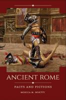 Ancient Rome: Facts and Fictions
 1440855625, 9781440855627