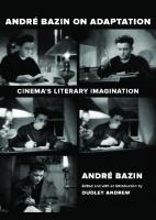 Andre Bazin on Adaptation: Cinema's Literary Imagination
 9780520976252