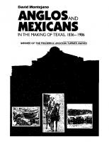 Anglos and Mexicans in the making of Texas, 1836-1986
 9780292775961, 9780292747371