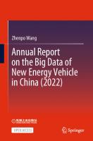 Annual Report on the Big Data of New Energy Vehicle in China (2022) [1 ed.]
 9819964105, 9789819964109