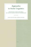 Approaches to Arabic Linguistics: Presented to Kees Versteegh on the Occasion of His Sixtieth Birthday
 9004160159, 9789004160156, 9789047422136