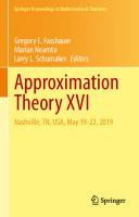 Approximation Theory XVI: Nashville, TN, USA, May 19-22, 2019 (Springer Proceedings in Mathematics & Statistics, 336) [1st ed. 2021]
 3030574636, 9783030574635