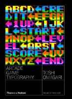 Arcade Game Typography: The Art of Pixel Type
 9780500021743, 0500021740