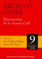 Archivo Gomá : documentos de la Guerra Civil. Vol. 9 (Enero-Marzo 1938)
 8400084292, 9788400084295