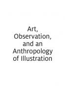 Art, Observation, and an Anthropology of Illustration
 9781350248458, 1350248452