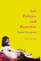 Art, Politics and Rancière: Broken Perceptions
 9781472510563, 9781350044173, 9781472511676