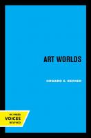 Art Worlds, 25th Anniversary Edition: 25th Anniversary edition, Updated and Expanded [Reprint 2019 ed.]
 9780520934870
