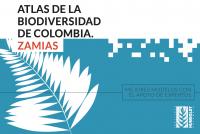 Atlas de la Biodiversidad de Colombia. Zamias
 9789585418585