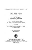 Atomphysik: Band 2 Allgemeine Grundlagen, Teil 2 [3., umgearb. Aufl. Reprint 2020]
 9783112321645, 9783112310458