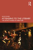 Attending to the Literary: The Distinctiveness of Literature [1 ed.]
 1032469781, 9781032469782