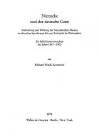 Ausbreitung und Wirkung des Nietzscheschen Werkes im deutschen Sprachraum bis zum Todesjahr des Philosophen: Ein Schrifttumsverzeichnis der Jahre 1867–1900
 9783110831450, 3110040190, 9783110040197