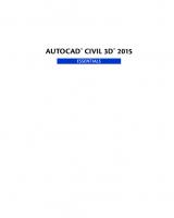 AutoCAD Civil 3D 2015 Essentials: Autodesk Official Press [1 ed.]
 1118871022, 9781118871027