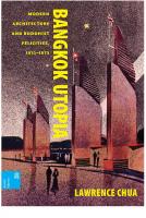 Bangkok Utopia: Modern Architecture and Buddhist Felicities, 1910-1973
 2020025425, 9780824884604, 9780824887735, 9780824887742, 9780824887759