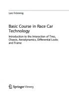 Basic Course in Race Car Technology: Introduction to the Interaction of Tires, Chassis, Aerodynamics, Differential Locks and Frame
 3658384697, 9783658384692