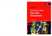 Basiswissen Bibel: Das Alte Testament [2 ed.]
 3825256324, 9783825256326