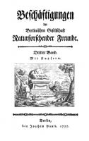 Beschäftigungen der Berlinischen Gesellschaft Naturforschender Freunde: Band 3 [Reprint 2021 ed.]
 9783112439081, 9783112439074