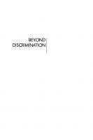 Beyond Discrimination : Racial Inequality in a Post-Racist Era
 9781610448178, 9780871544551