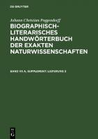 Biographisch-Literarisches Handwörterbuch der exakten Naturwissenschaften: Lieferung 2 [Reprint 2021 ed.]
 9783112588369, 9783112588352