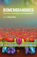 Biomembranomics: Structure, Techniques, and Applications [1 ed.]
 9789814968614, 9781003456353