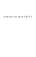 Birth to Maturity: A Study in Psychological Development
 9780300157802