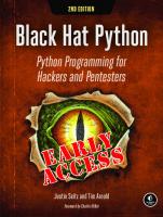Black Hat Python: Python Programming for Hackers and Pentesters [2 ed.]
 9781718501126, 9781718501133