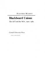 Blackboard unions: the AFT and the NEA, 1900-1980
 9780801480768, 9780801423659