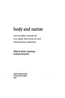 Body and Nation: The Global Realm of U.S. Body Politics in the Twentieth Century
 9780822376712