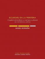 Bourdieu en la periferia: Capital simbólico y campo cultural en América Latina
 9562606732, 9789562606738