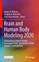 Brain and Human Body Modeling 2020: Computational Human Models Presented at EMBC 2019 and the BRAIN Initiative® 2019 Meeting [1st ed.]
 9783030456221, 9783030456238
