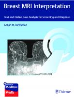 Breast MRI Interpretation: Text and Case Analysis for Screening and Diagnosis
 9781626234673, 9781626234680, 1626234671