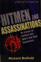 Brief History of Hitmen and Assassinations
 9781849015202, 2010928993, 1849015201