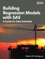 Building Regression Models with SAS: A Guide for Data Scientists
 1635261554, 9781635261554