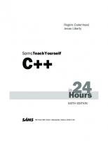 C++ in 24 Hours, Sams Teach Yourself
 0672337460, 9780672337468